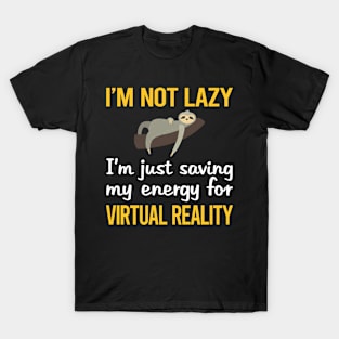 Saving Energy For Virtual Reality VR T-Shirt